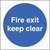 Fire Exit Keep Clear (Self Adhesive Vinyl,400 X 400mm) (21606N)
