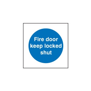 Fire Door Keep Locked Shut (Self Adhesive Vinyl,80 X 80mm) (21621B)