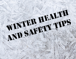 Winter Health and Safety Tips