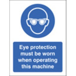 Eye Protection Must Be Worn When (Self Adhesive Vinyl,200 X 150mm)