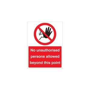 No Unauthorised Persons Allowed (Rigid Plastic,400 X 300mm)