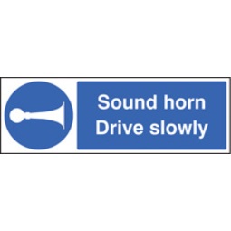 Sound Horn Drive Slowly (Rigid Plastic,600 X 400mm)