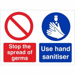 HYB.454W Stop The Spread Of Germs Use Sanitiser - 200MM x 150MM