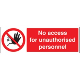No Access For Unauthorised Personnel (Self Adhesive Vinyl,200 X 150mm)