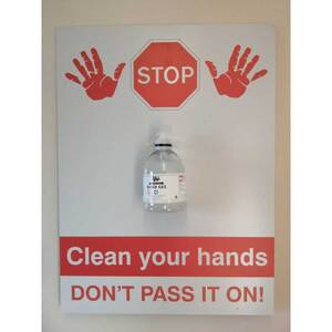 VCC.91A Diabond Stop Clean Your Hands Sign C/W Sanitiser - 450MM x 600MM