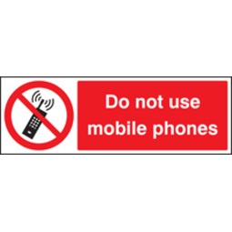 Do Not Use  Mobile Phones (Rigid Plastic,300 X 100mm)
