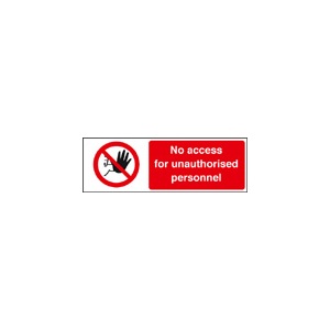 No Access For Unauthorised Personnel (Rigid Plastic,300 X 100mm)