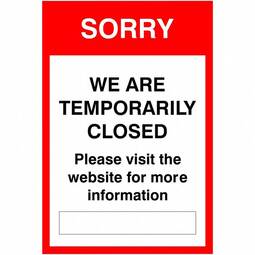 VCC.54F Sorry We Are Temporarily Closed - 200MM x 300MM