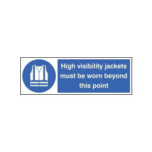 High Vis Jackets Must Be Worn Beyond (Rigid Plastic,600 X 400mm)