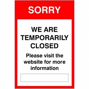 VCC.54F Sorry We Are Temporarily Closed - 200MM x 300MM