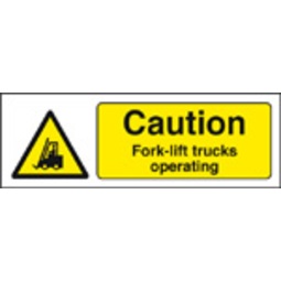 Caution Forklift Trucks Operating (Rigid Plastic,200 X 150mm)